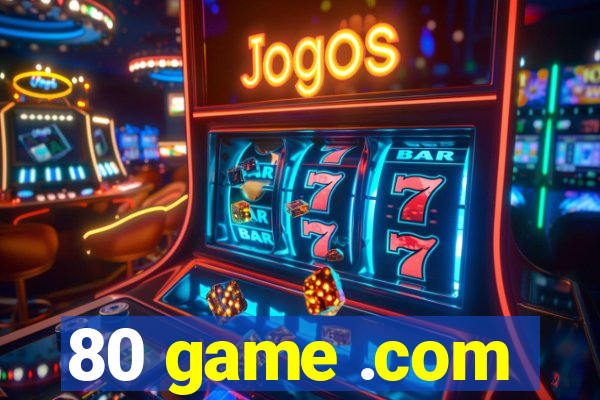 80 game .com